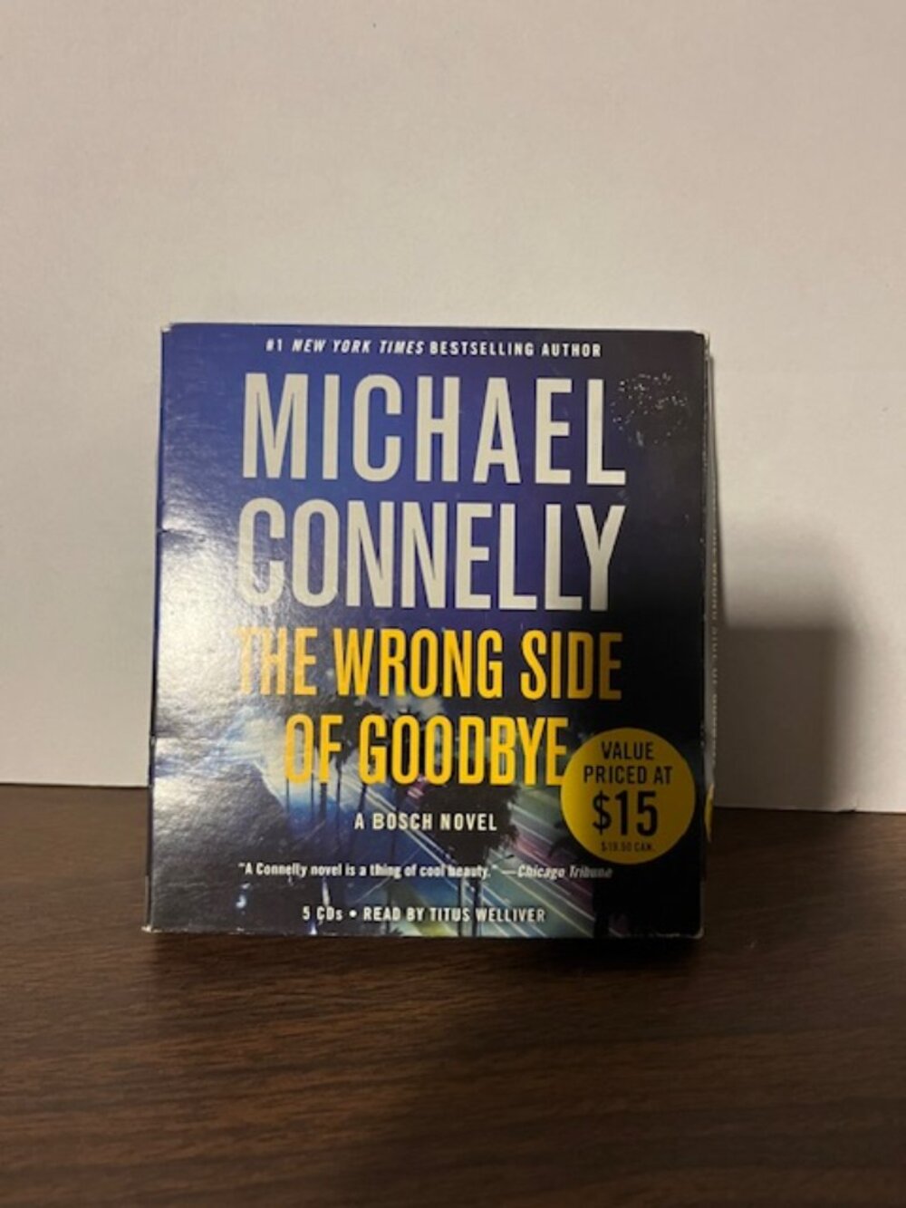 The Wrong Side of Goodbye (A Harry Bosch Novel, 19) by Connelly, Michael,